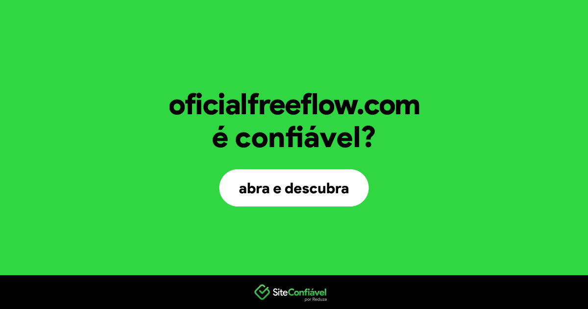 O site oficialfreeflow.com é confiável?