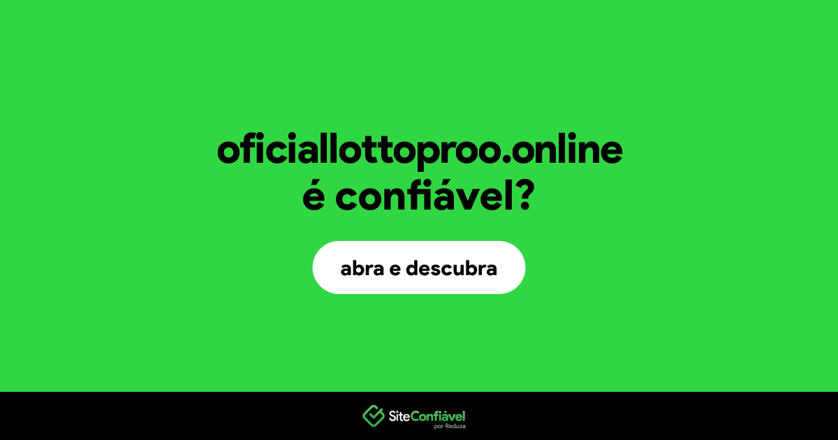 O site oficiallottoproo.online é confiável?