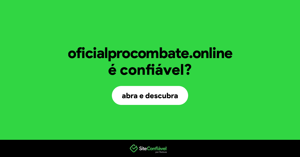 O site oficialprocombate.online é confiável?