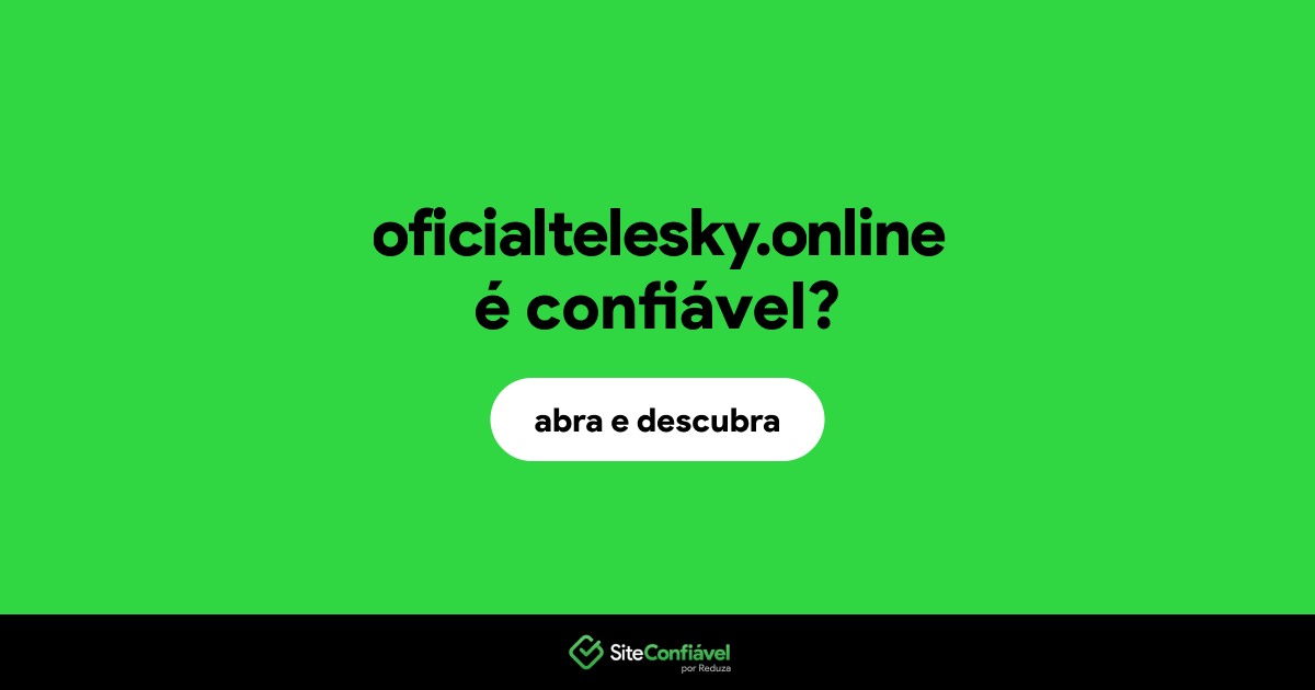 O site oficialtelesky.online é confiável?
