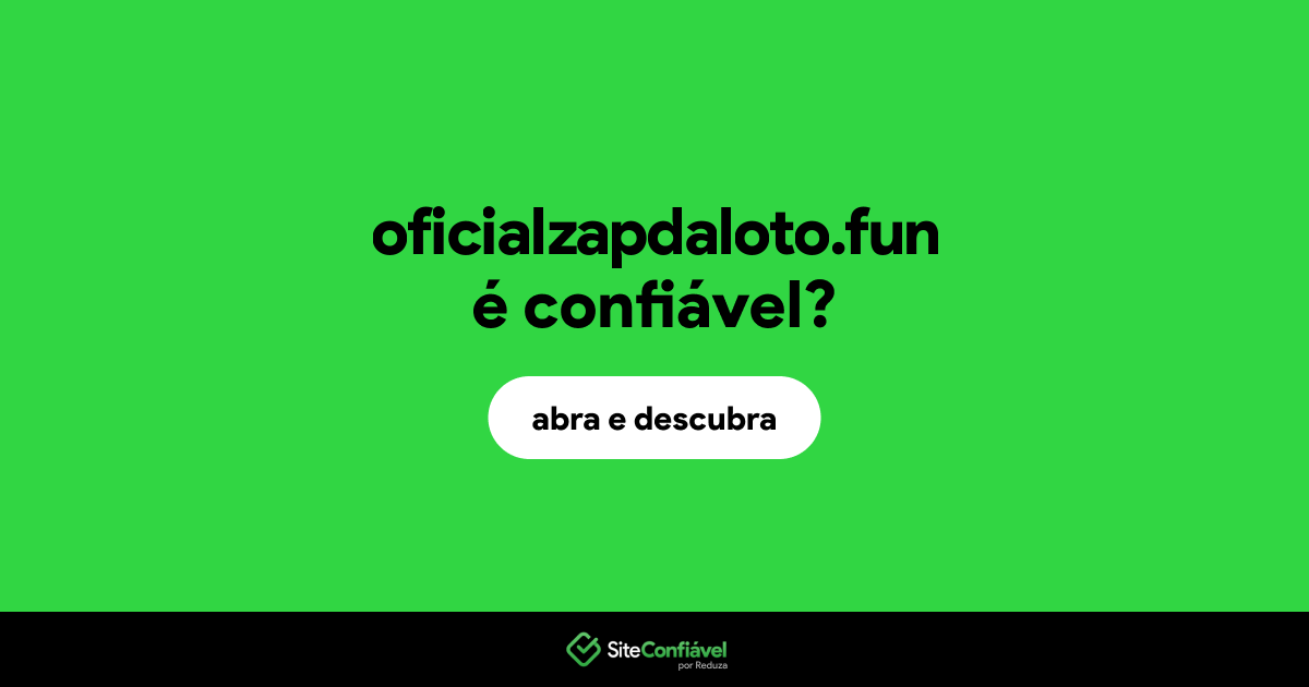 O site oficialzapdaloto.fun é confiável?