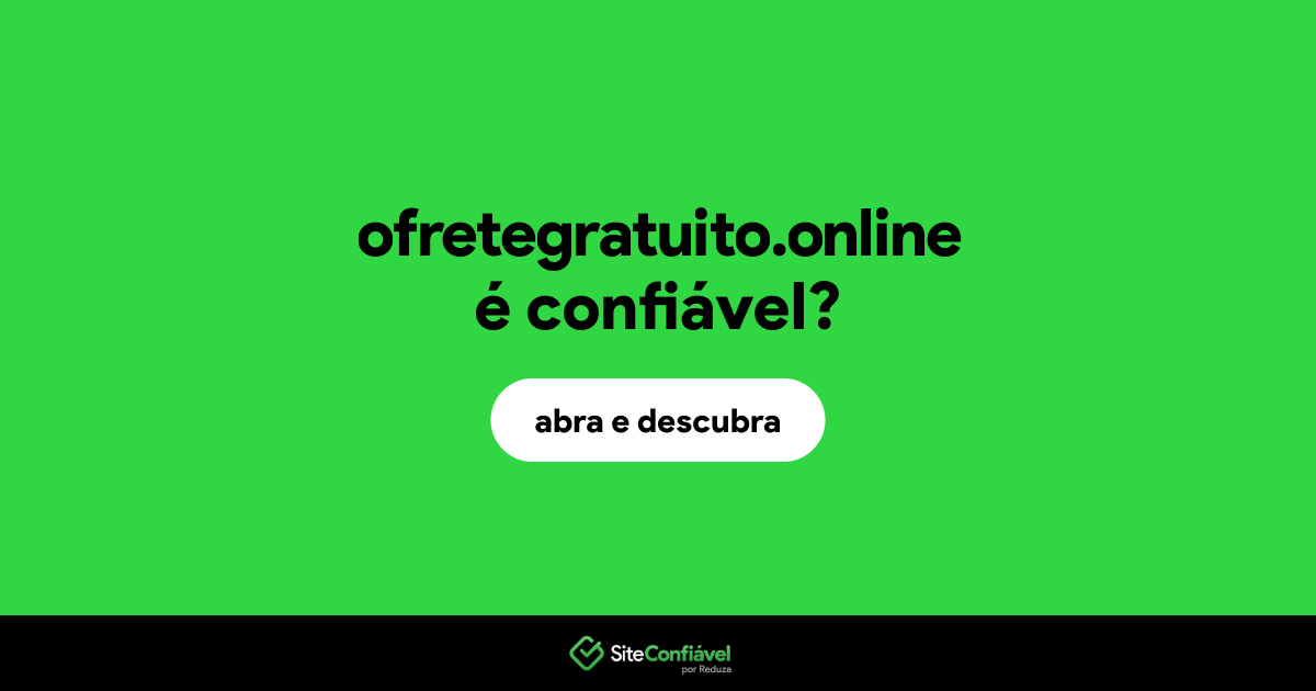 O site ofretegratuito.online é confiável?
