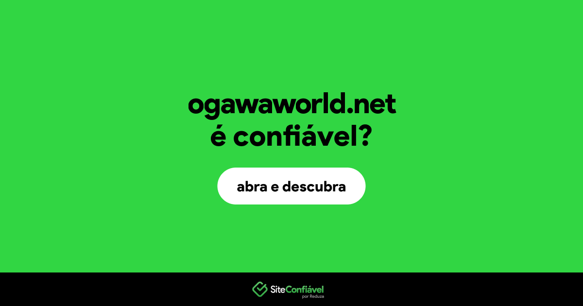 O site ogawaworld.net é confiável?