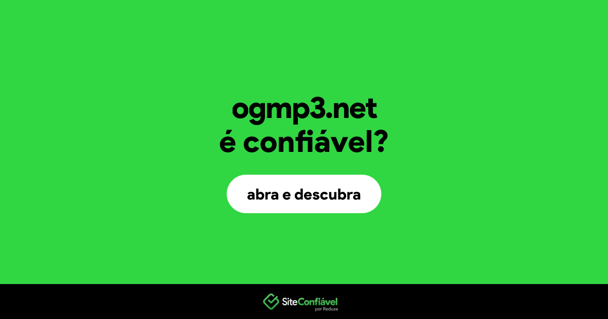 O site ogmp3.net é confiável?
