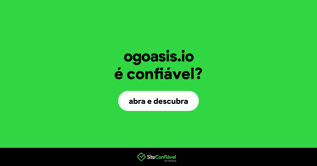 O site ogoasis.io é confiável?