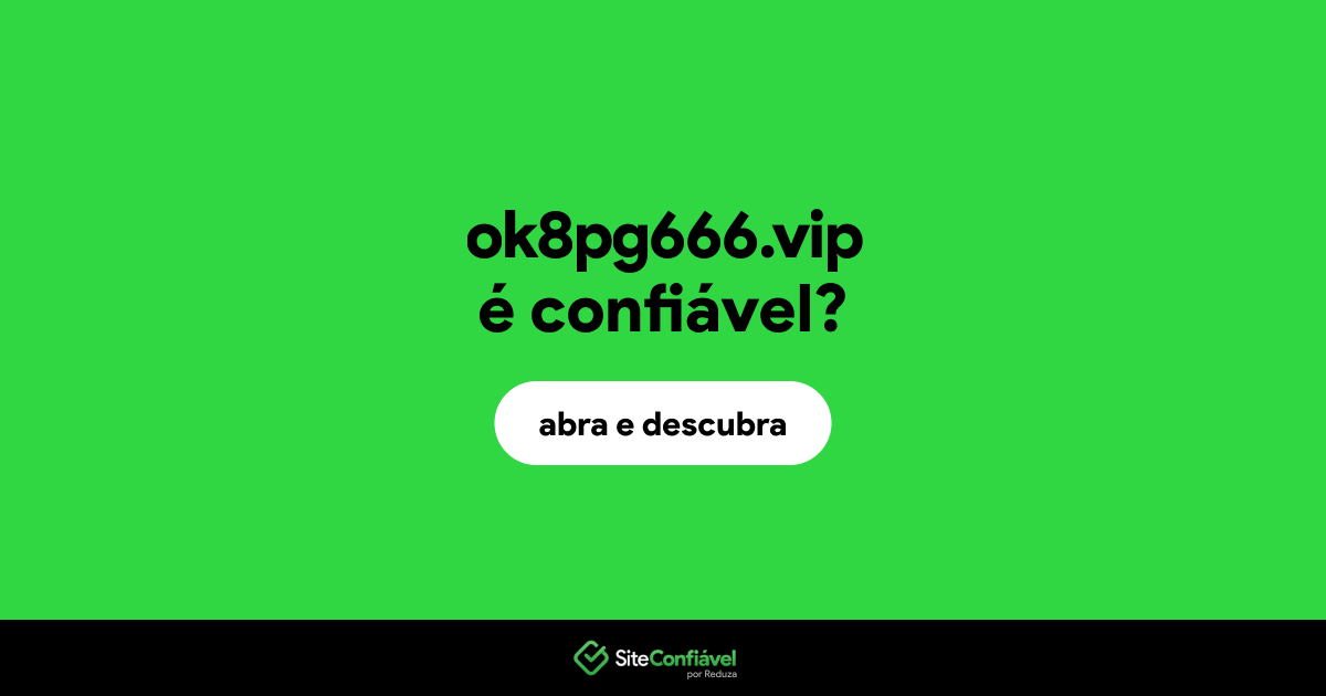 O site ok8pg666.vip é confiável?