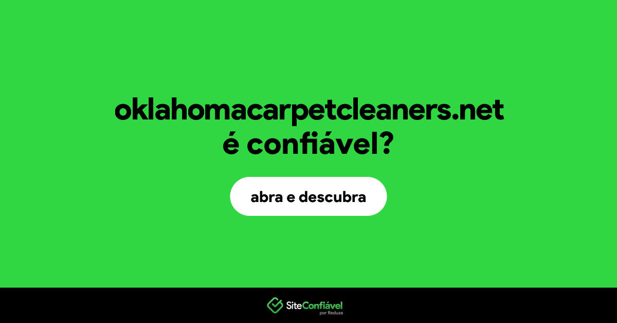 O site oklahomacarpetcleaners.net é confiável?