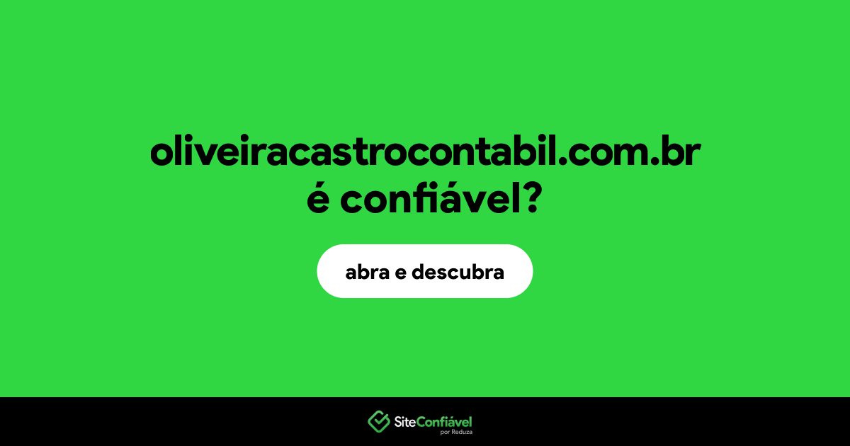O site oliveiracastrocontabil.com.br é confiável?