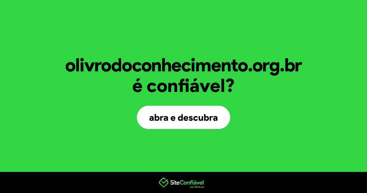O site olivrodoconhecimento.org.br é confiável?
