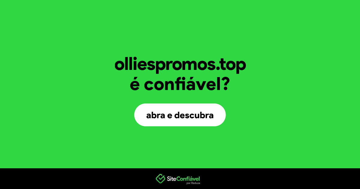 O site olliespromos.top é confiável?