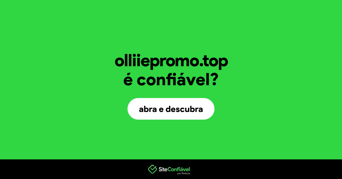 O site olliiepromo.top é confiável?