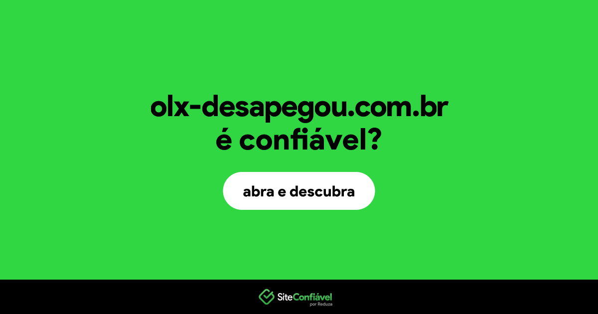 O site olx-desapegou.com.br é confiável?