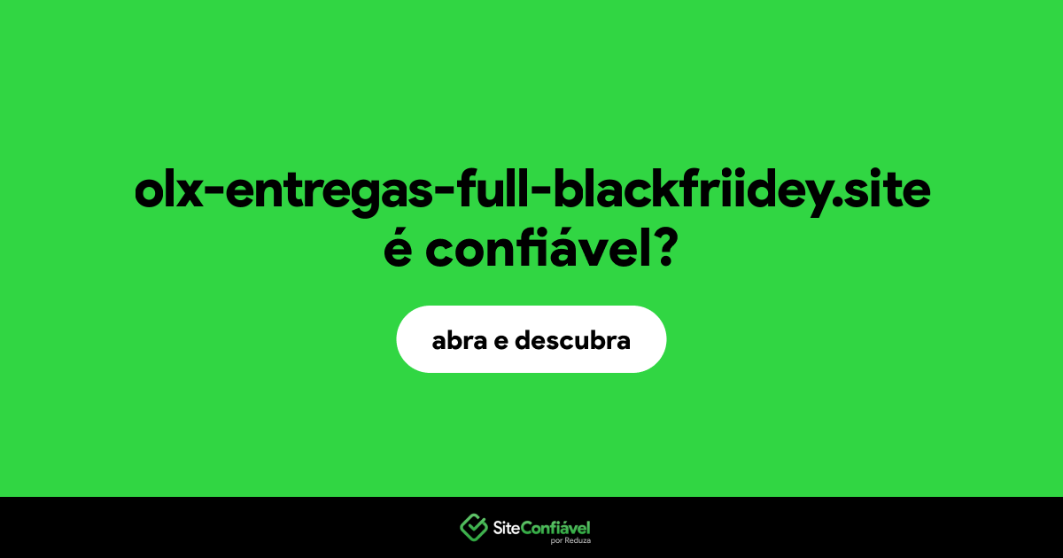 O site olx-entregas-full-blackfriidey.site é confiável?