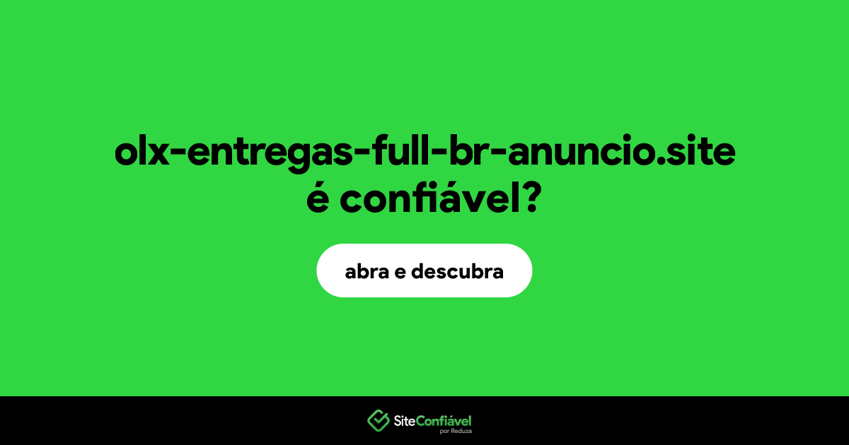 O site olx-entregas-full-br-anuncio.site é confiável?