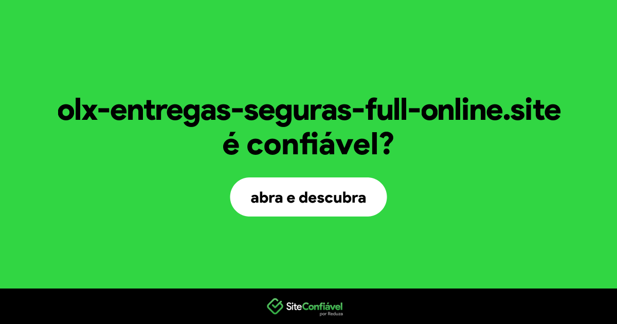 O site olx-entregas-seguras-full-online.site é confiável?
