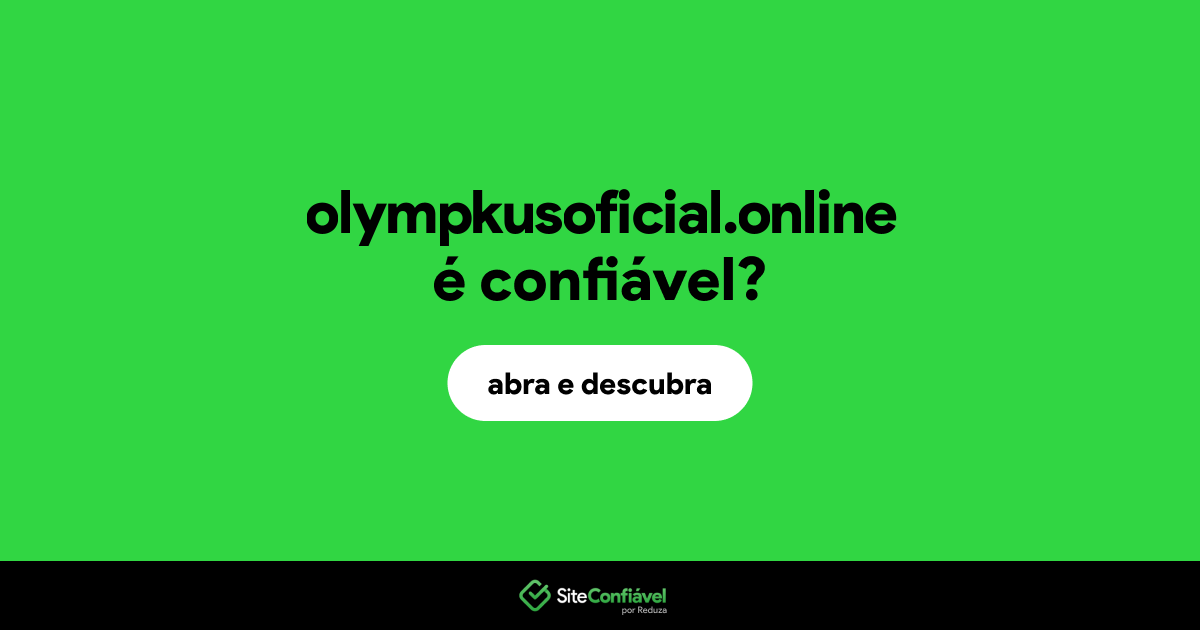 O site olympkusoficial.online é confiável?