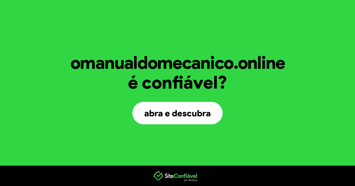 O site omanualdomecanico.online é confiável?