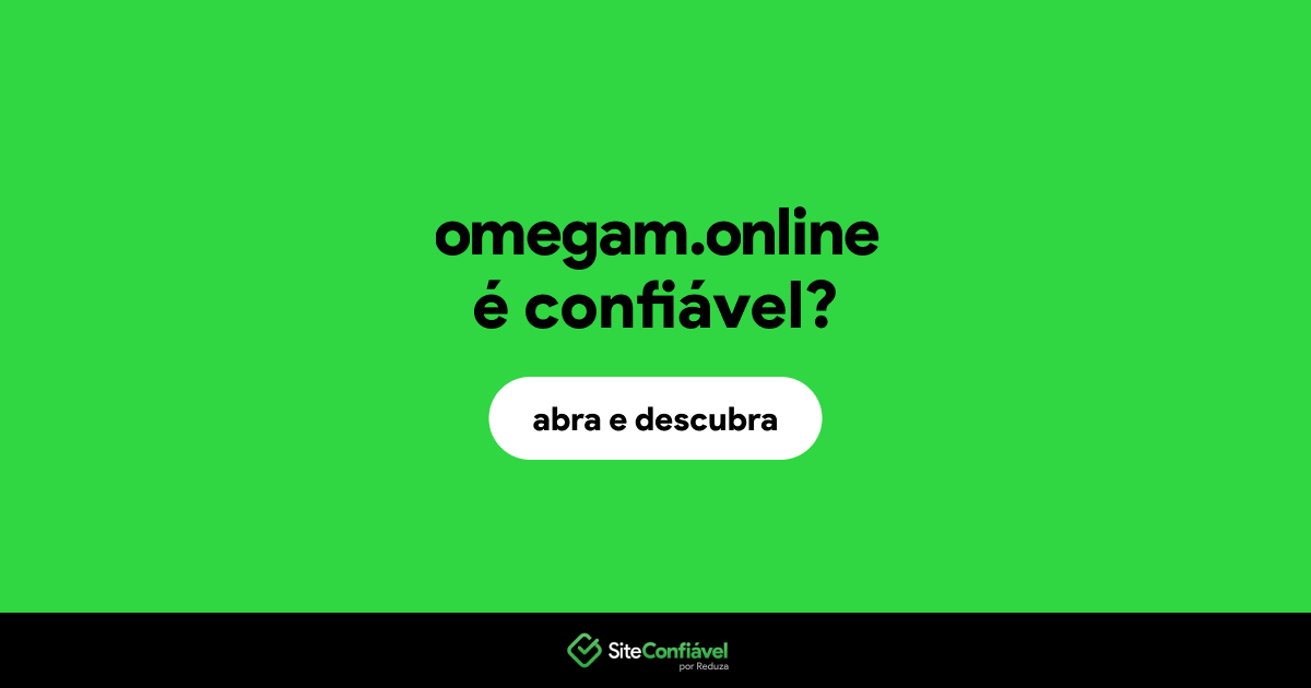 O site omegam.online é confiável?
