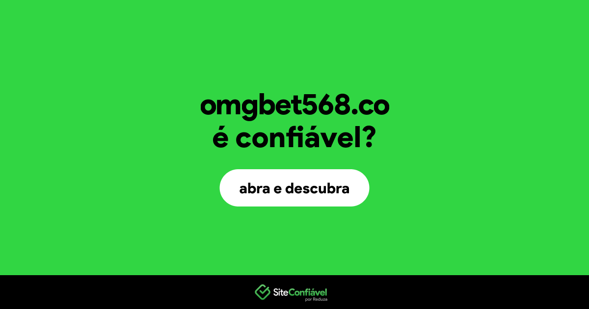 O site omgbet568.co é confiável?