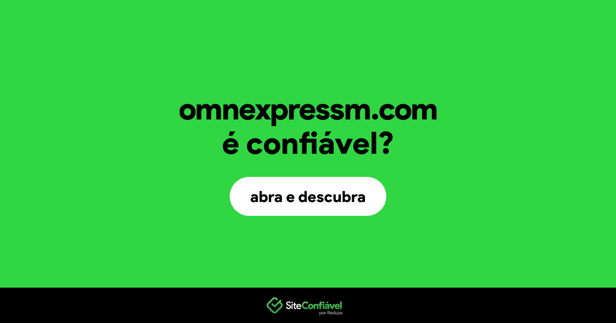 O site omnexpressm.com é confiável?