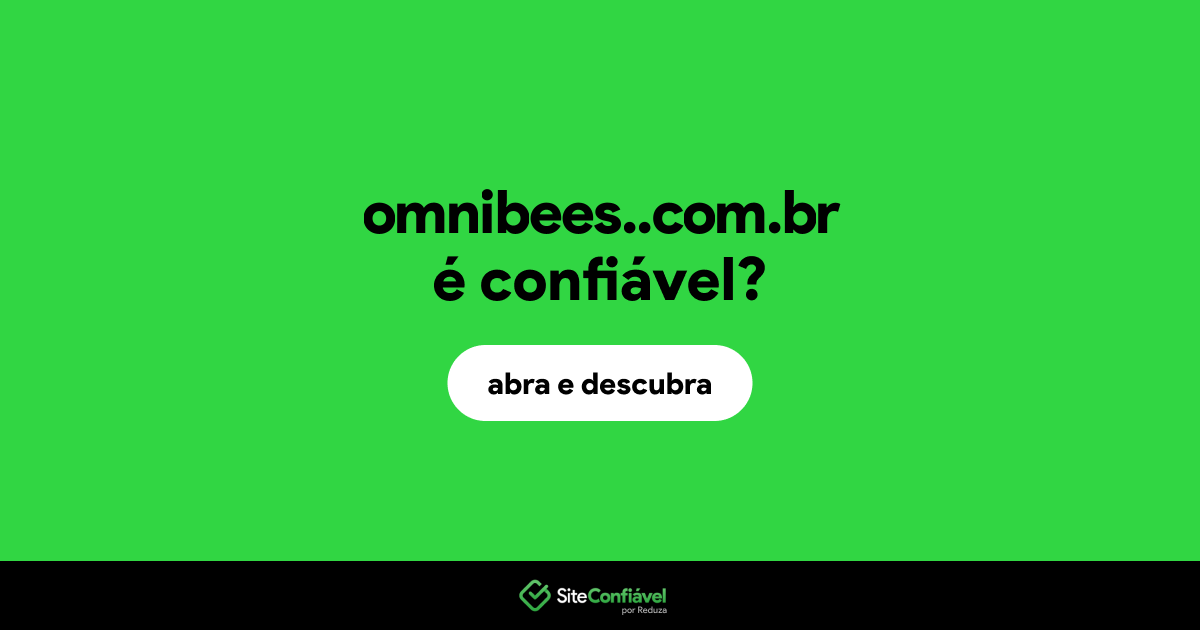 O site omnibees-com.br é confiável?
