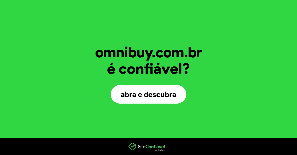 O site omnibuy.com.br é confiável?