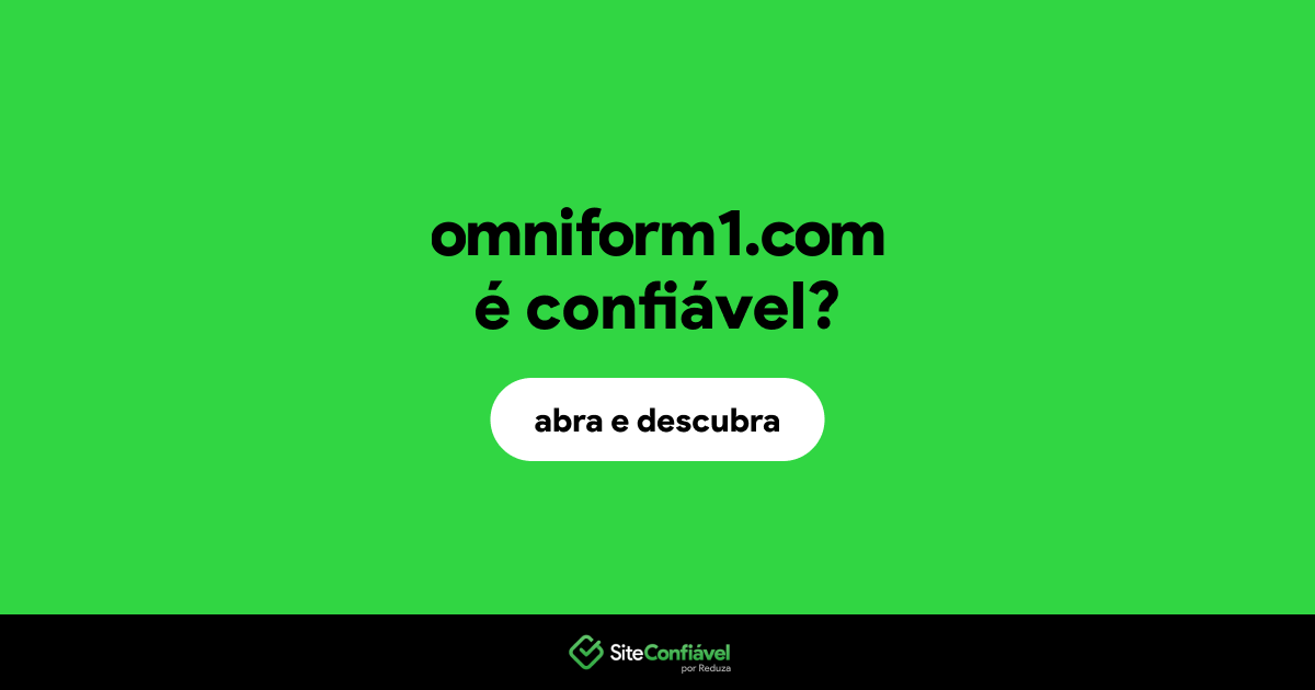 O site omniform1.com é confiável?