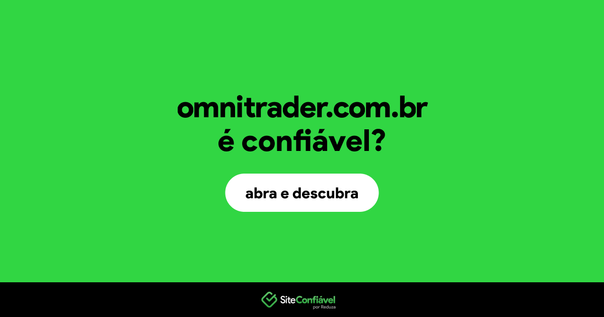 O site omnitrader.com.br é confiável?