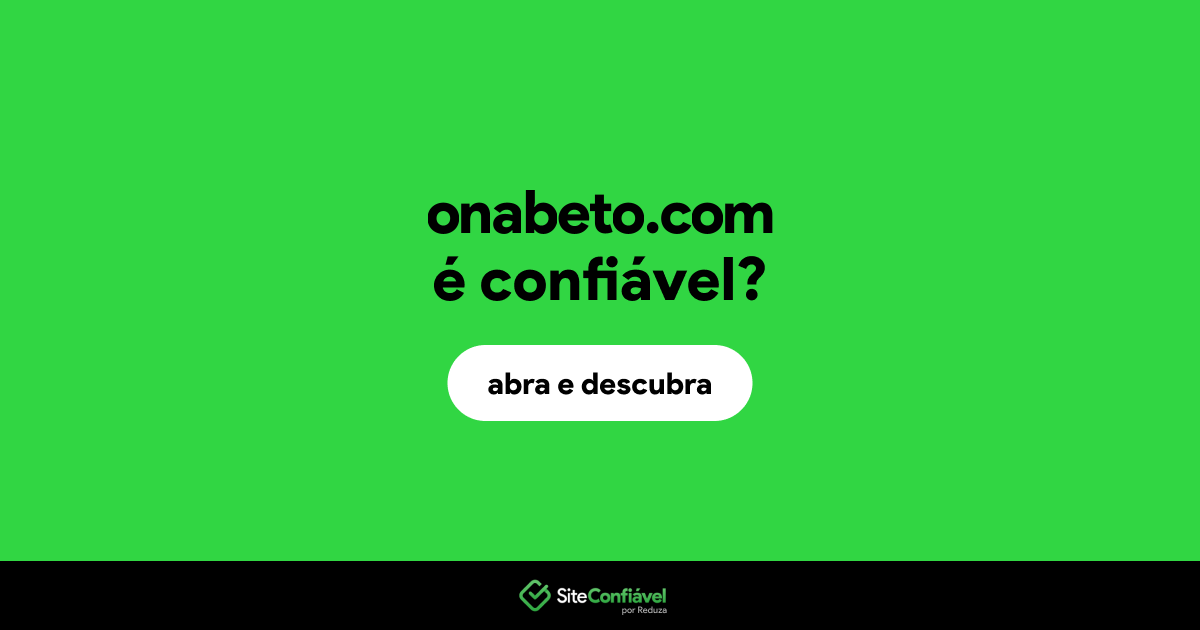 O site onabeto.com é confiável?