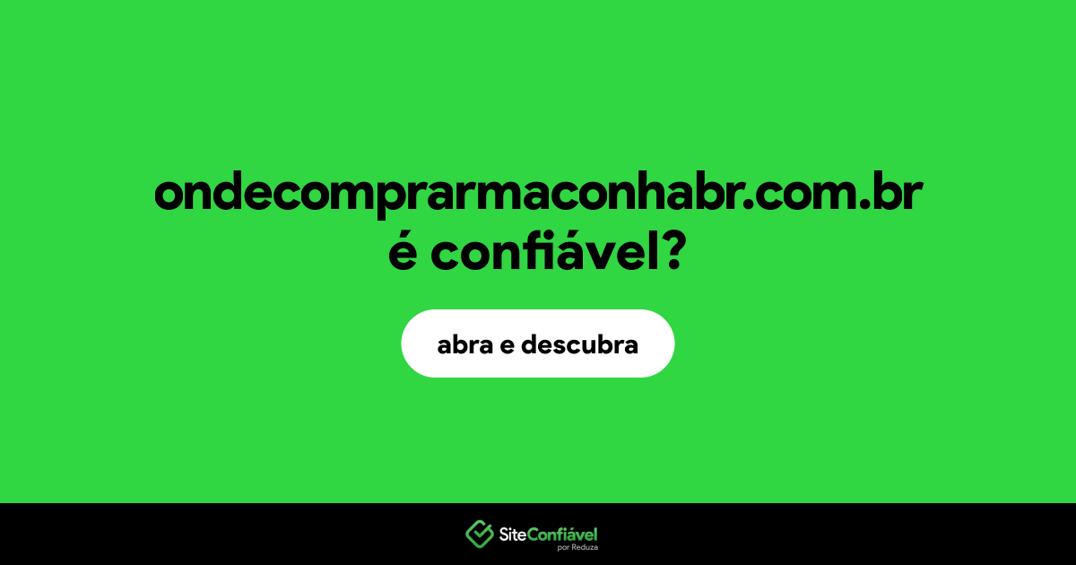 O site ondecomprarmaconhabr.com.br é confiável?