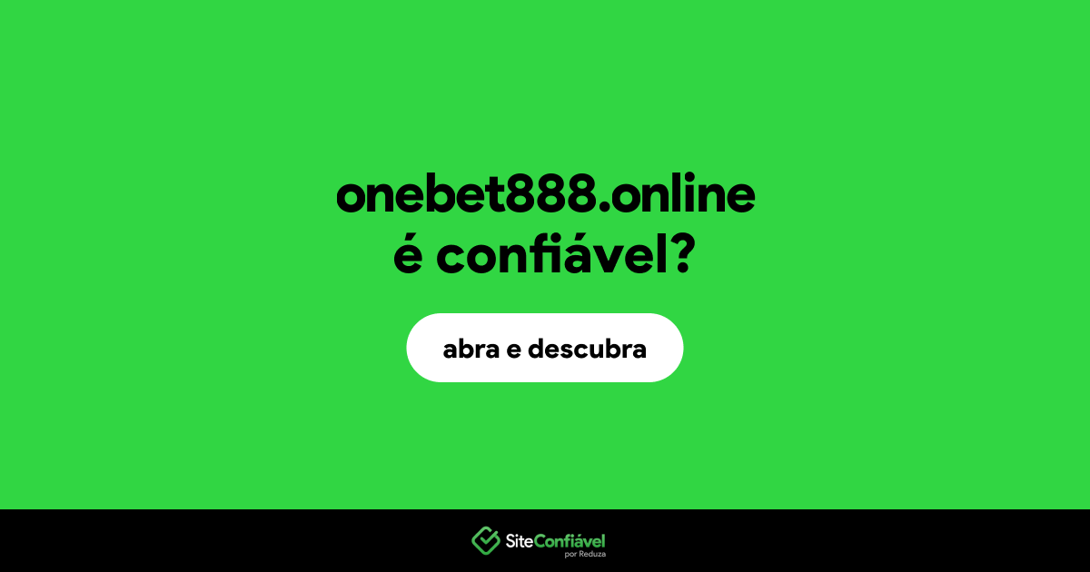 O site onebet888.online é confiável?