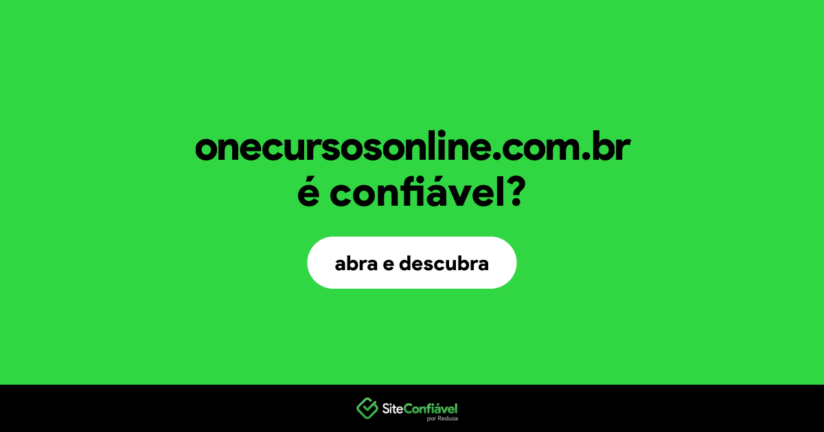 O site onecursosonline.com.br é confiável?
