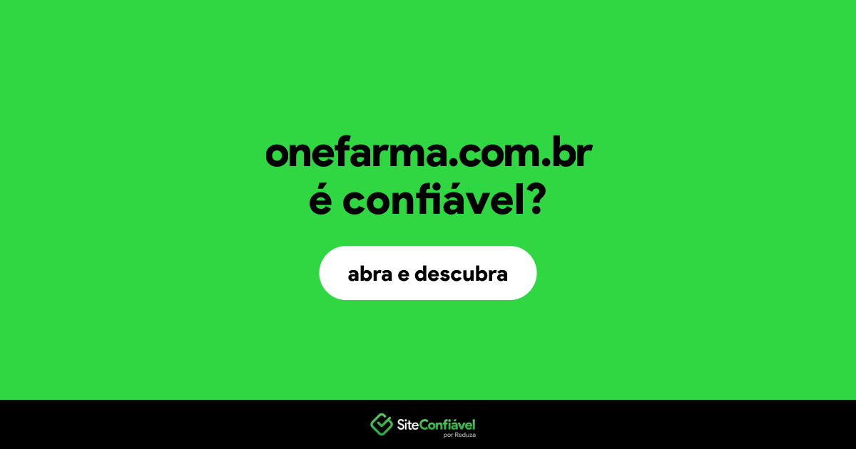 O site onefarma.com.br é confiável?