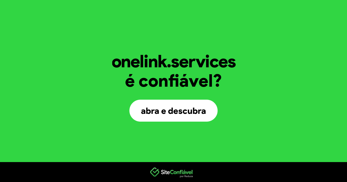 O site onelink.services é confiável?