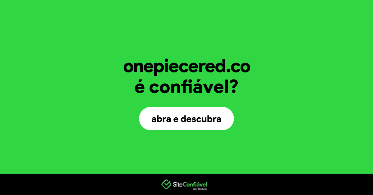 O site onepiecered.co é confiável?