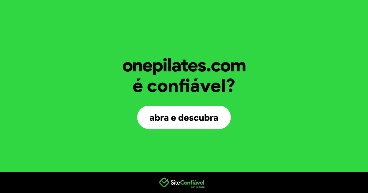 O site onepilates.com é confiável?