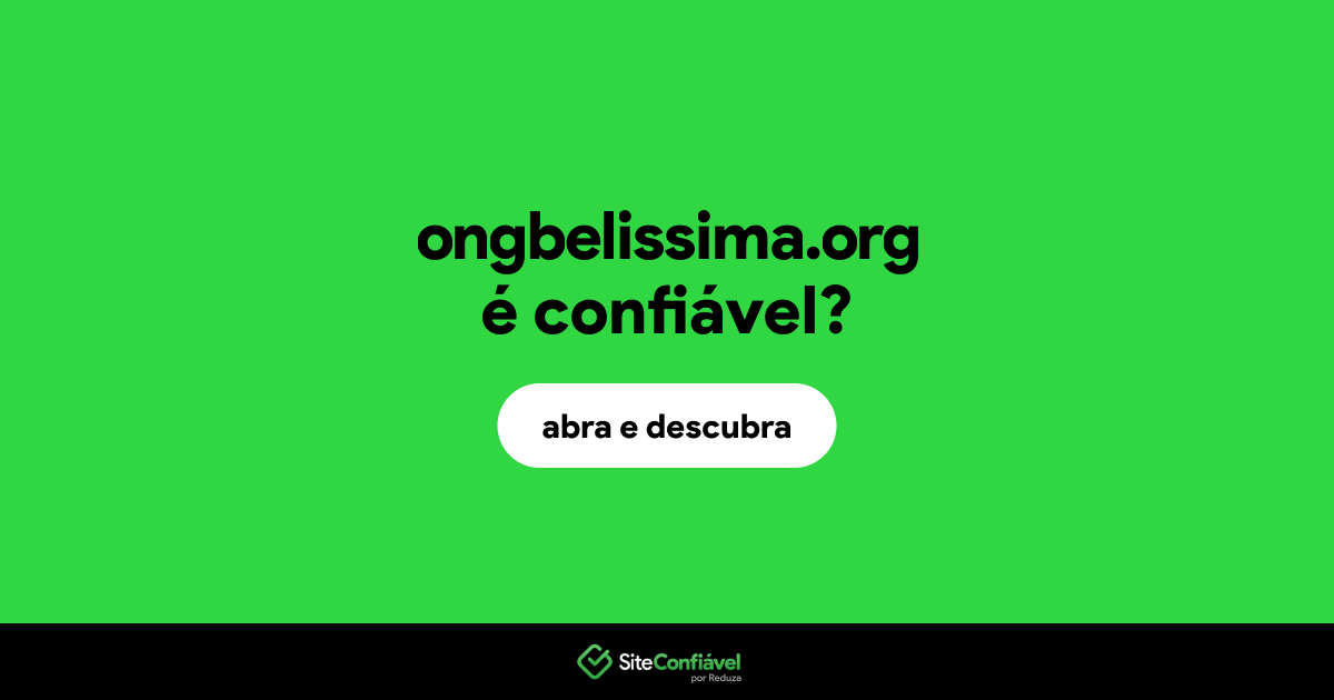 O site ongbelissima.org é confiável?