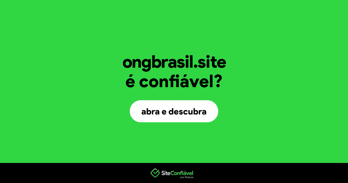 O site ongbrasil.site é confiável?