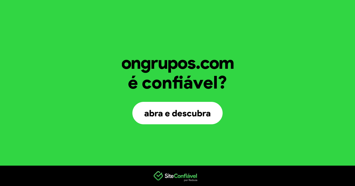 O site ongrupos.com é confiável?