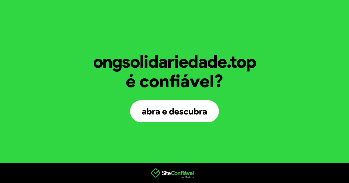 O site ongsolidariedade.top é confiável?