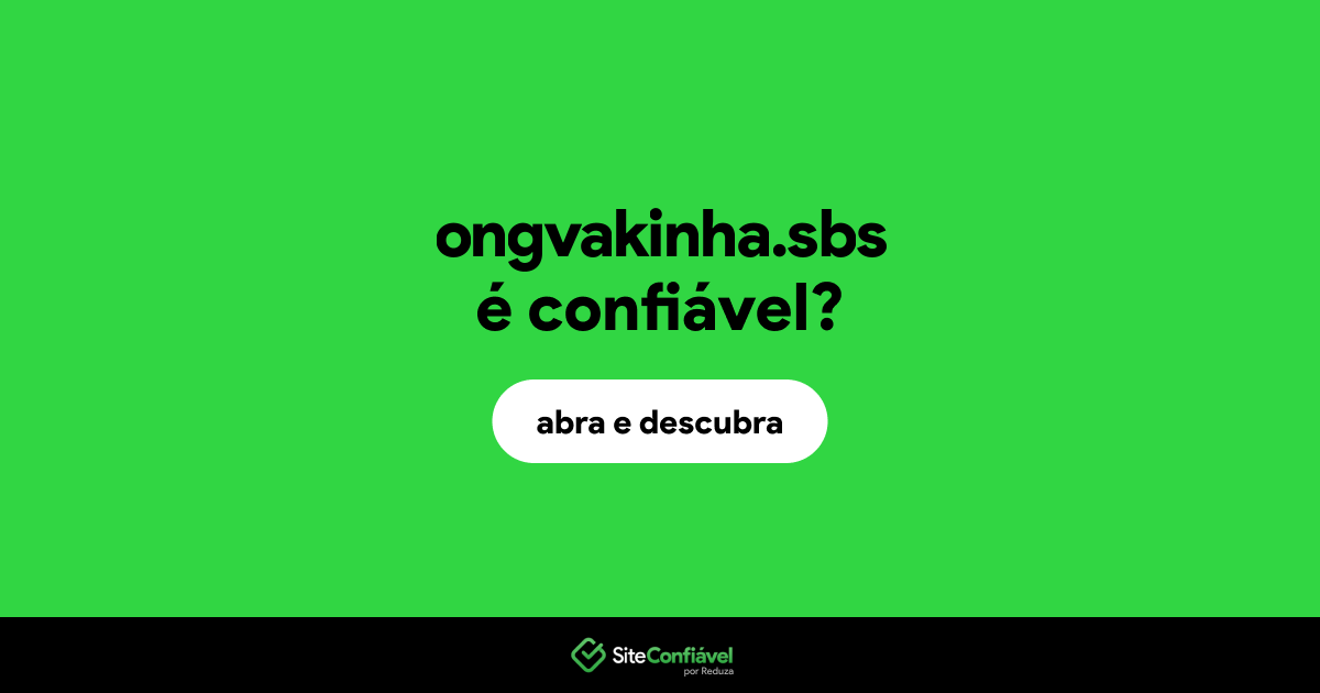 O site ongvakinha.sbs é confiável?