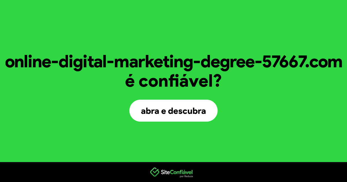 O site online-digital-marketing-degree-57667.com é confiável?