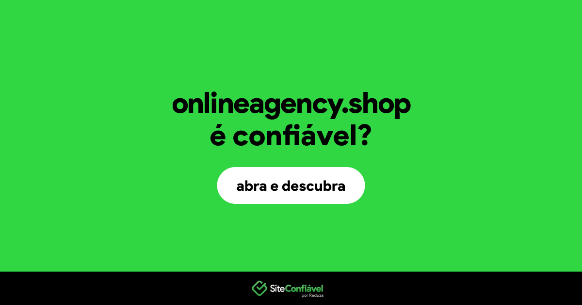 O site onlineagency.shop é confiável?
