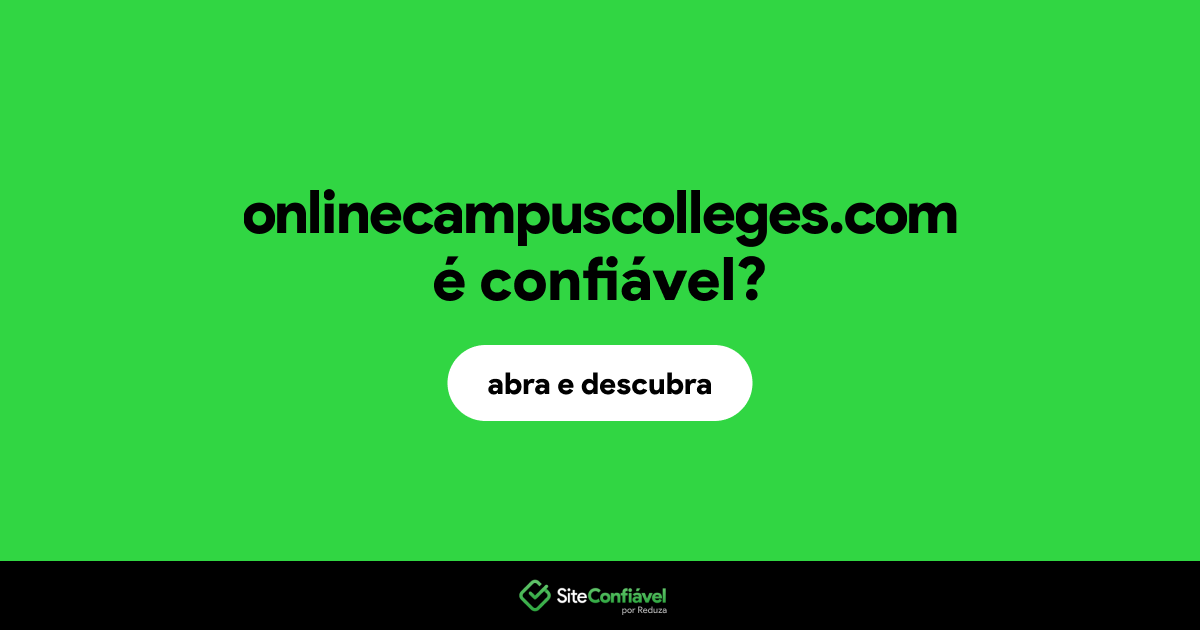 O site onlinecampuscolleges.com é confiável?