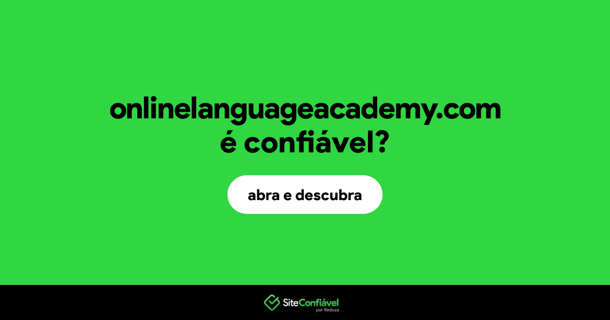 O site onlinelanguageacademy.com é confiável?