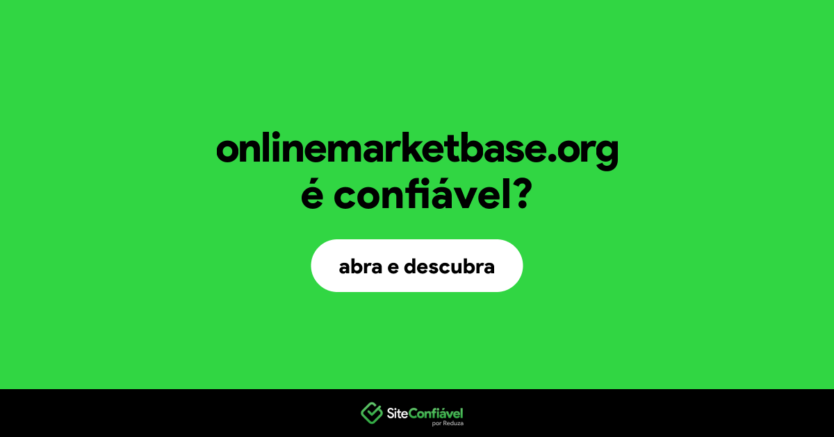 O site onlinemarketbase.org é confiável?