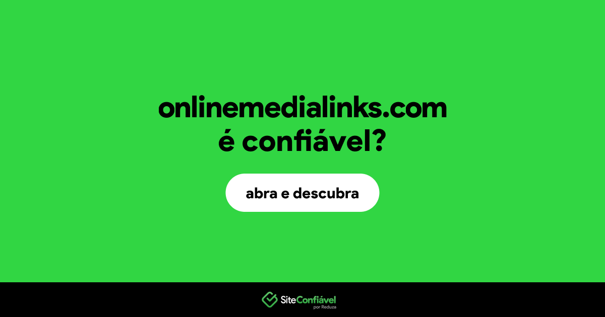 O site onlinemedialinks.com é confiável?