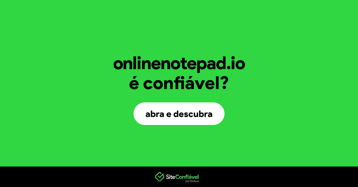 O site onlinenotepad.io é confiável?