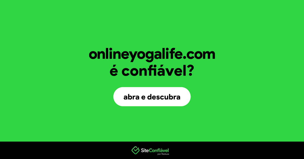 O site onlineyogalife.com é confiável?
