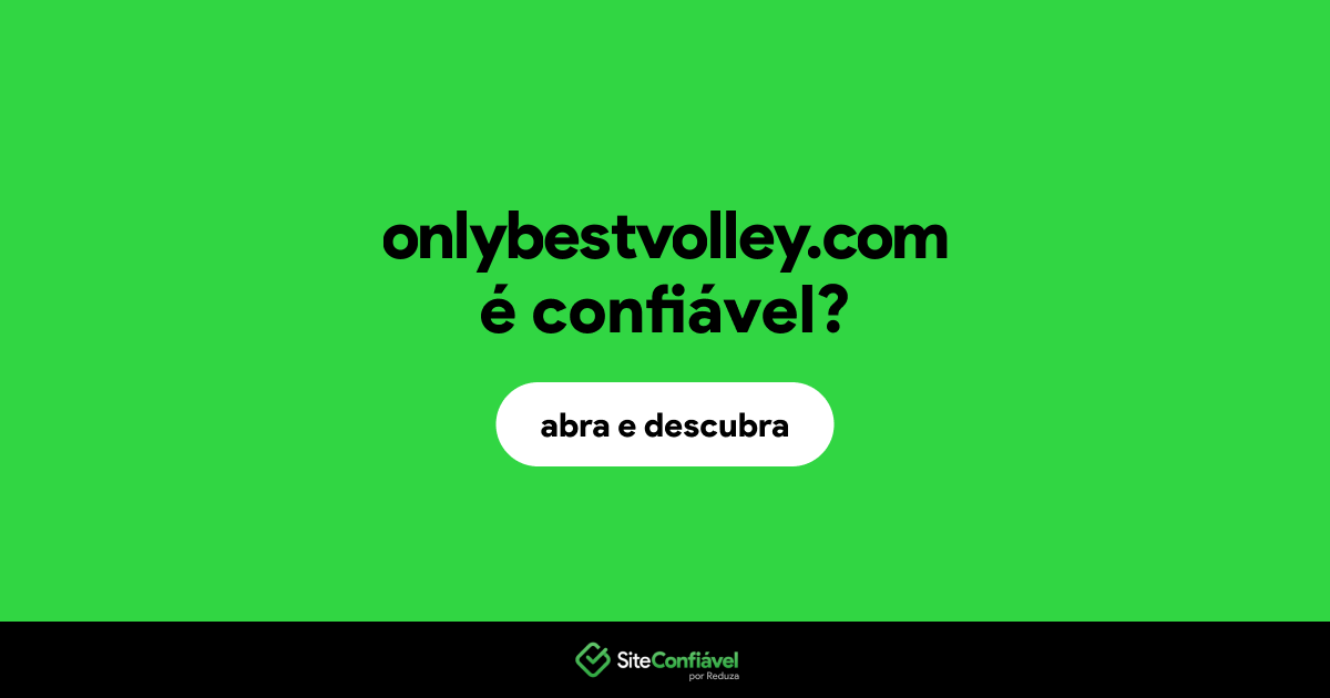 O site onlybestvolley.com é confiável?
